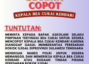 APMPH SULTRA- JAKARTA, Desak Kepala Bea Cukai RI & Mabes Polri Segera Mencopot dan Memeriksa Kepala Bea Cukai Kendari.